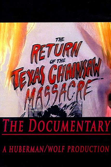 The Return of the Texas Chainsaw Massacre: The Documentary